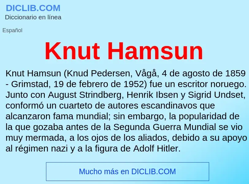 ¿Qué es Knut Hamsun? - significado y definición