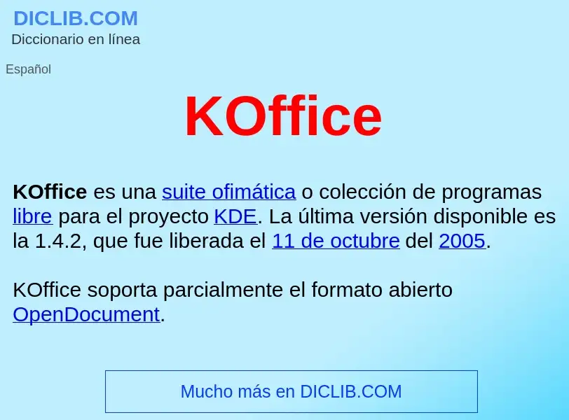 Что такое KOffice  - определение