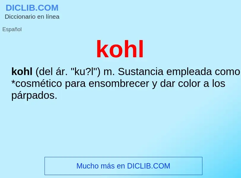 Wat is kohl - definition