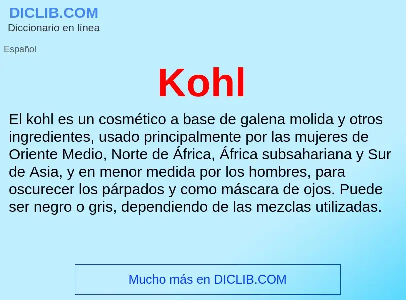 ¿Qué es Kohl? - significado y definición