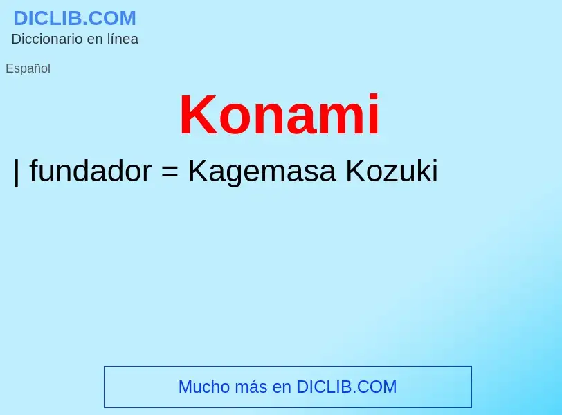 Qu'est-ce que Konami - définition