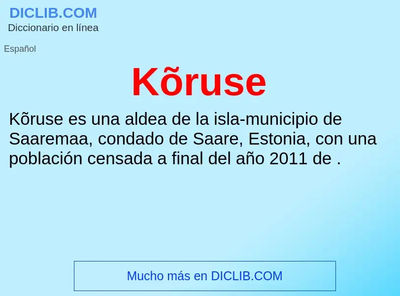 What is Kõruse - definition