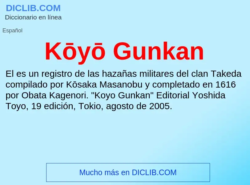 Qu'est-ce que Kōyō Gunkan - définition