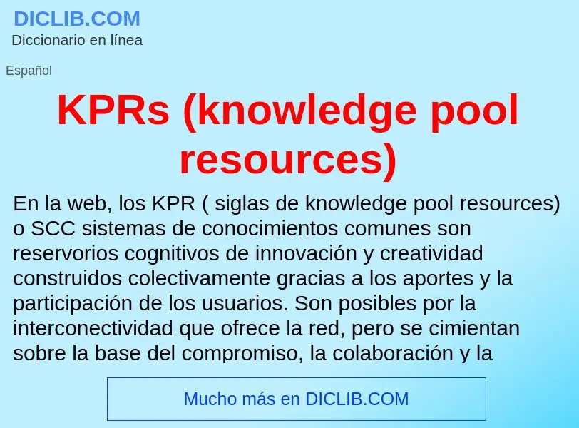 Что такое KPRs (knowledge pool resources) - определение