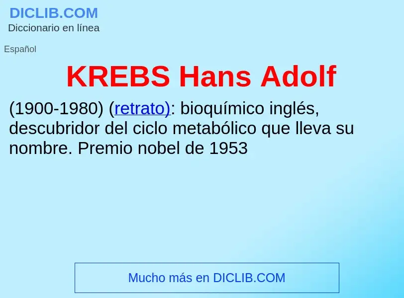 Что такое KREBS Hans Adolf - определение