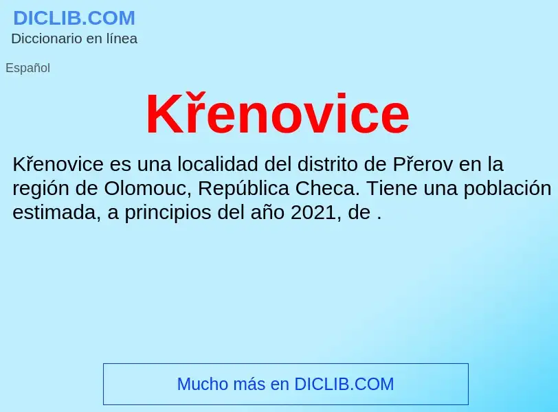 Qu'est-ce que Křenovice - définition