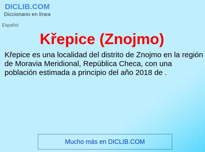 Qu'est-ce que Křepice (Znojmo) - définition