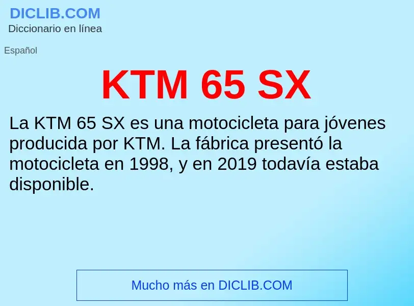 What is KTM 65 SX - definition