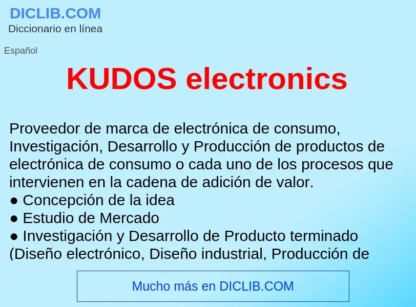 Qu'est-ce que KUDOS electronics  - définition