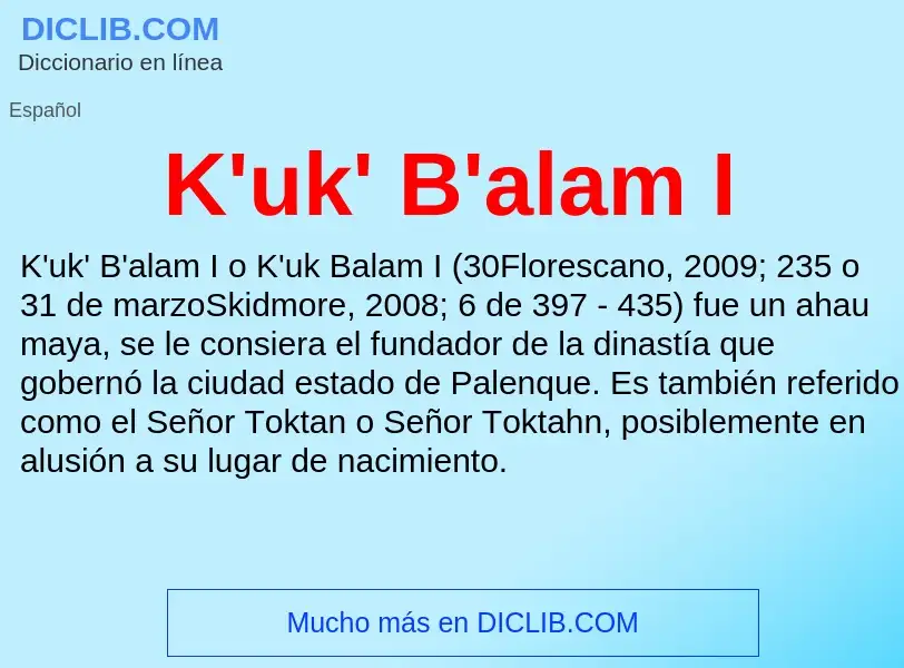 Τι είναι K'uk' B'alam I - ορισμός