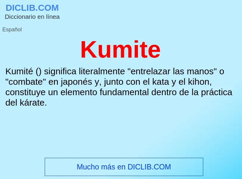 ¿Qué es Kumite? - significado y definición