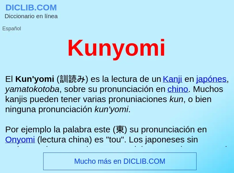 ¿Qué es Kunyomi ? - significado y definición