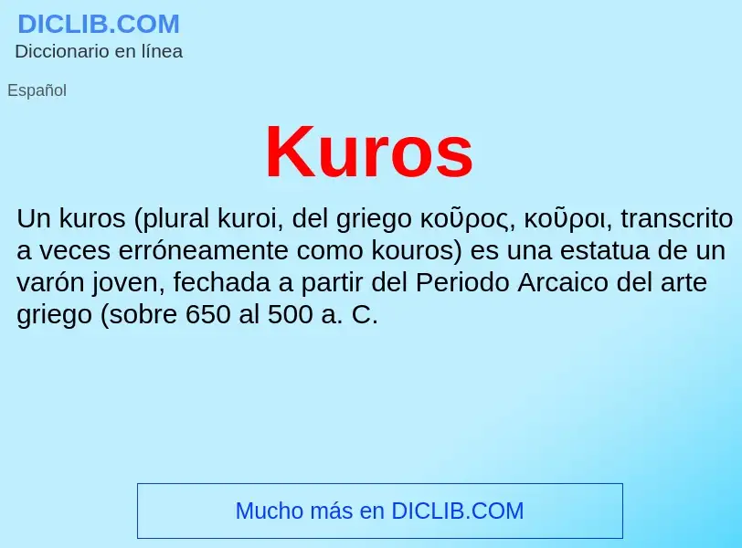 Qu'est-ce que Kuros - définition