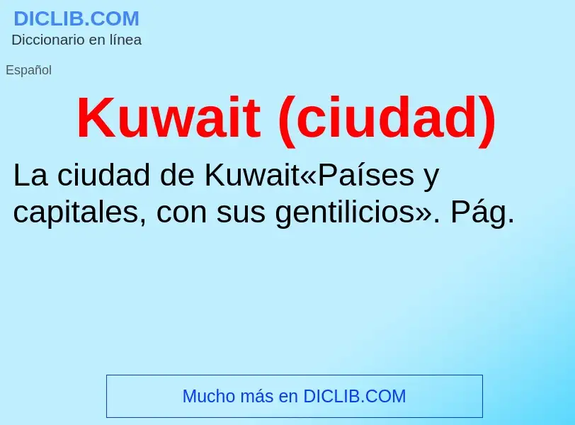 What is Kuwait (ciudad) - definition