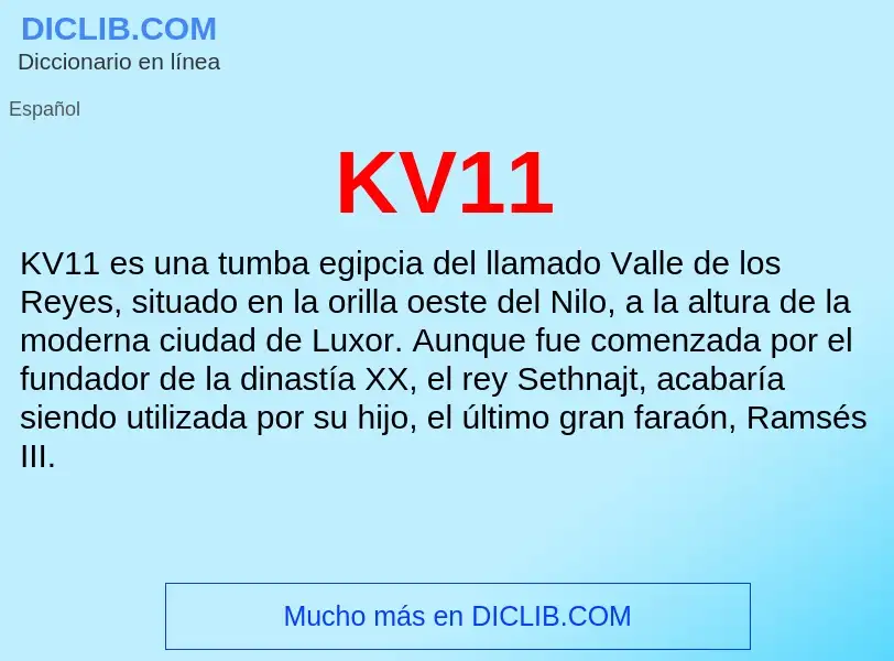 What is KV11 - definition