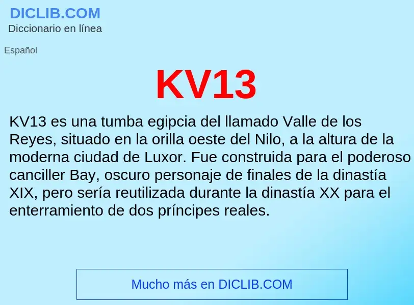 What is KV13 - definition