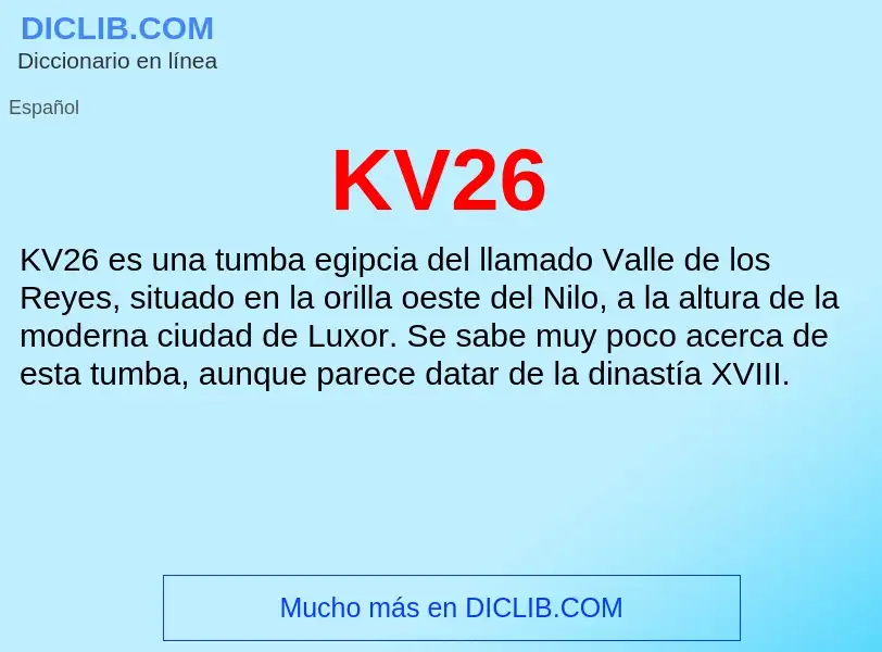 What is KV26 - definition