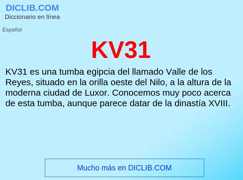 What is KV31 - definition