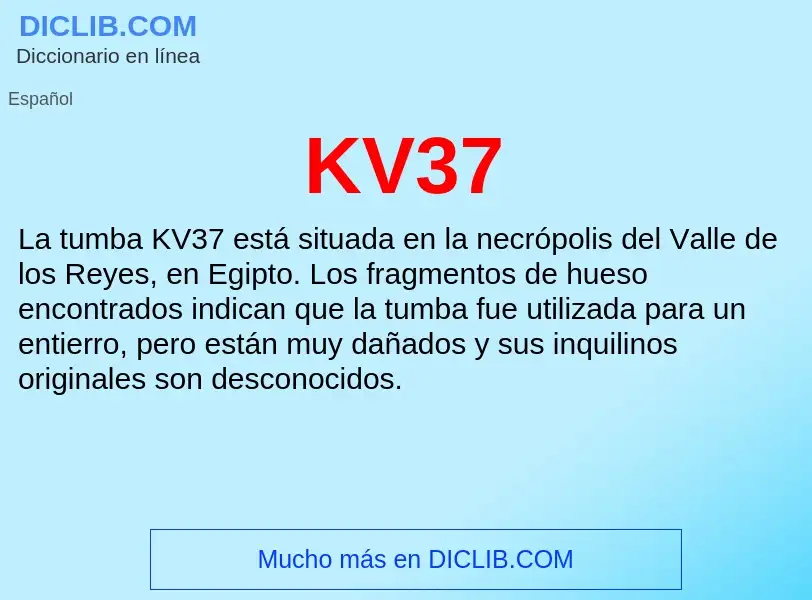 What is KV37 - meaning and definition