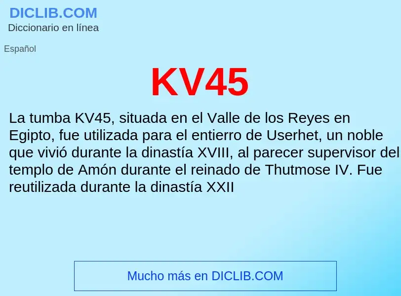 What is KV45 - definition