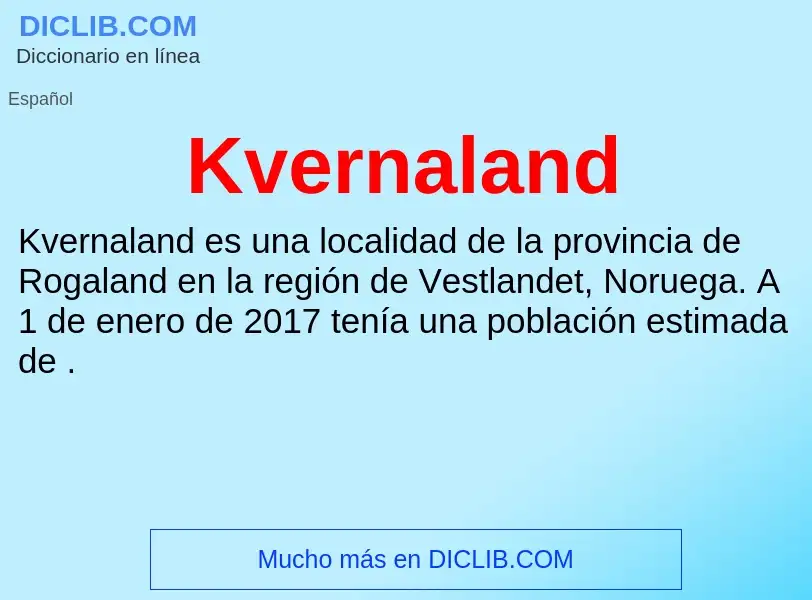 Τι είναι Kvernaland - ορισμός