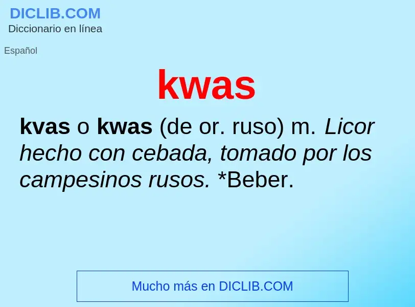 ¿Qué es kwas? - significado y definición