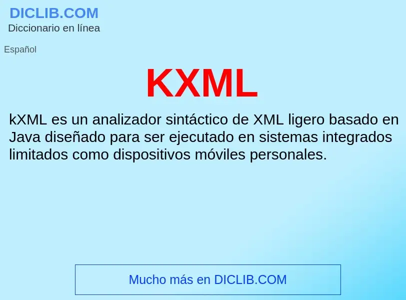 What is KXML - definition