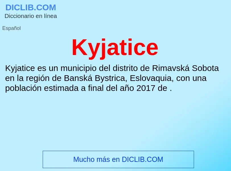 Τι είναι Kyjatice - ορισμός