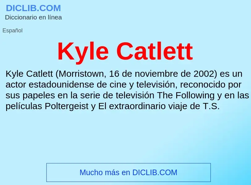 Τι είναι Kyle Catlett - ορισμός