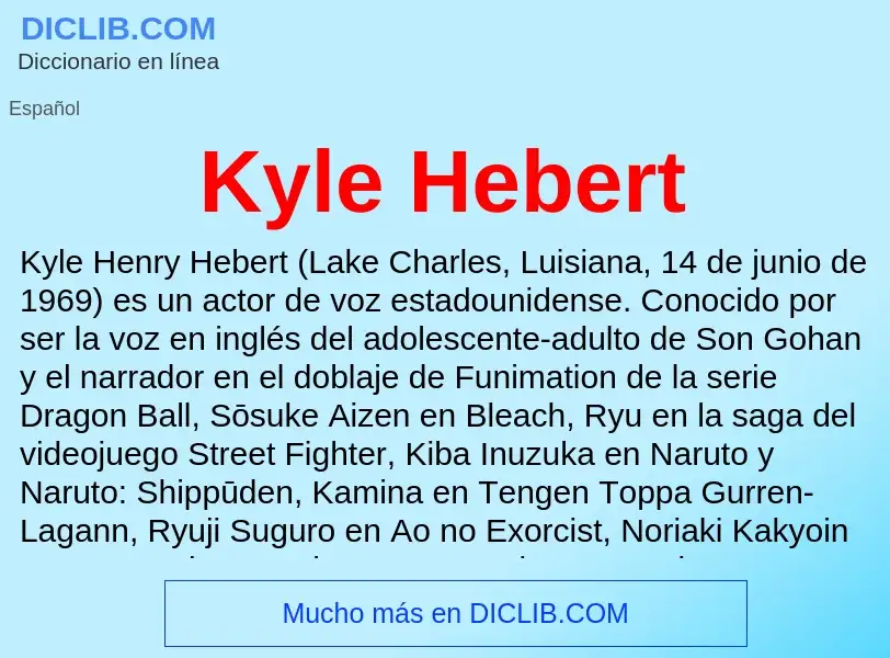 What is Kyle Hebert - definition