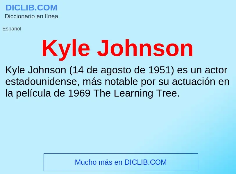 Τι είναι Kyle Johnson - ορισμός