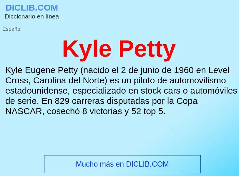 What is Kyle Petty - definition