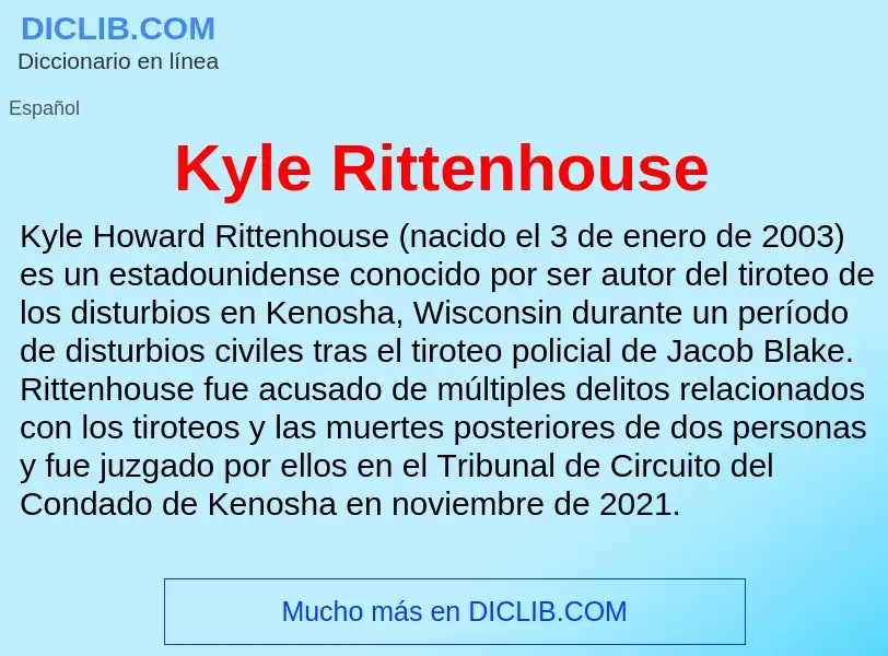 Τι είναι Kyle Rittenhouse - ορισμός