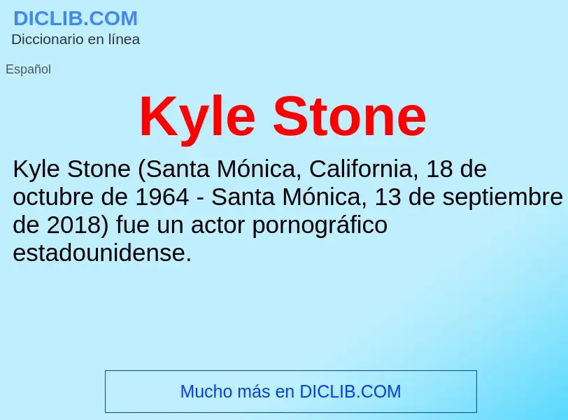 Τι είναι Kyle Stone - ορισμός