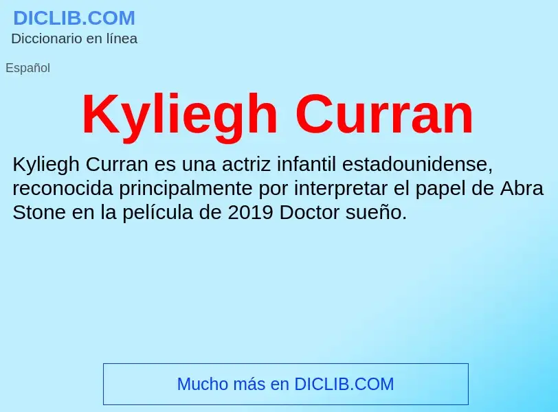 Τι είναι Kyliegh Curran - ορισμός