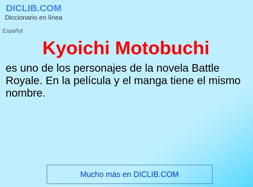 Τι είναι Kyoichi Motobuchi - ορισμός