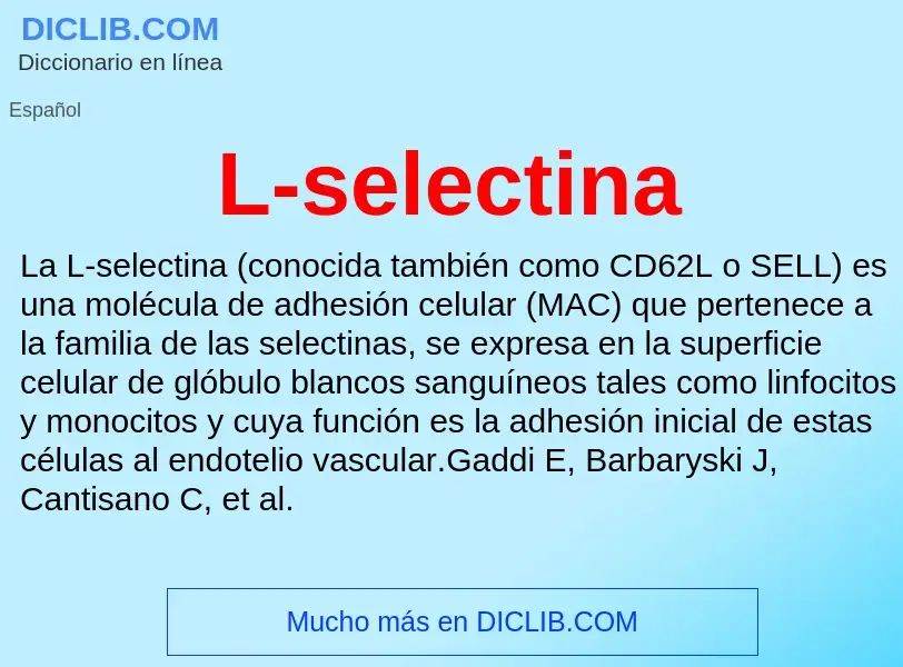 O que é L-selectina - definição, significado, conceito