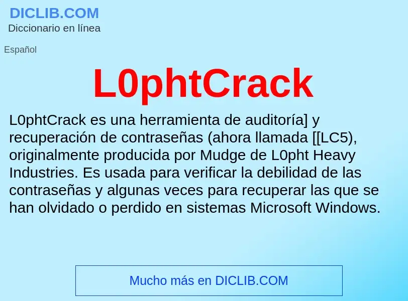 O que é L0phtCrack - definição, significado, conceito