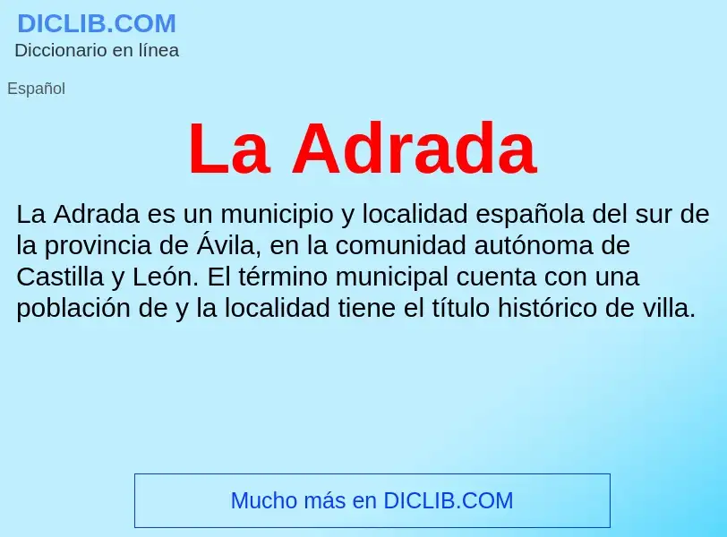 What is La Adrada - definition