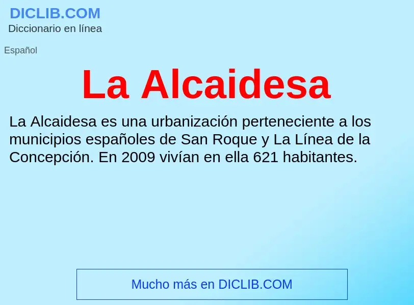 O que é La Alcaidesa - definição, significado, conceito