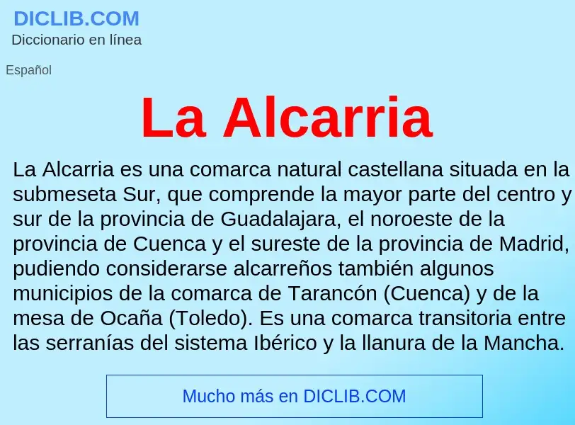 ¿Qué es La Alcarria? - significado y definición