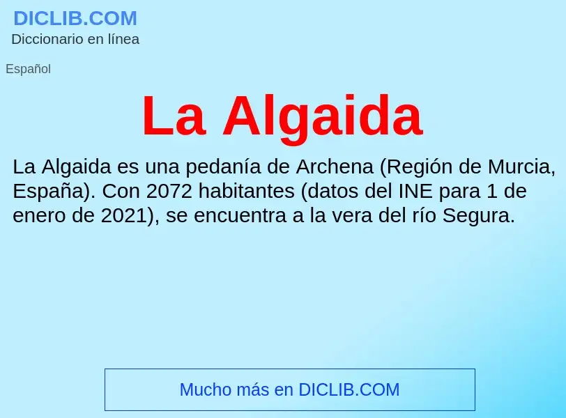 O que é La Algaida - definição, significado, conceito