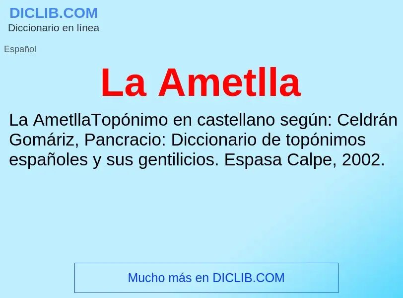 What is La Ametlla - definition