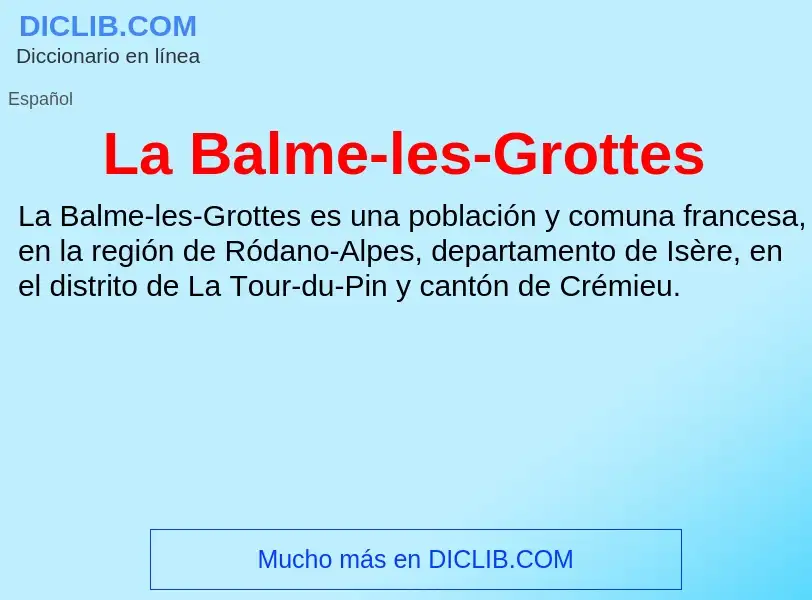 Τι είναι La Balme-les-Grottes - ορισμός