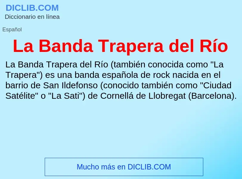 What is La Banda Trapera del Río - definition