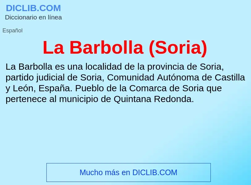 What is La Barbolla (Soria) - definition