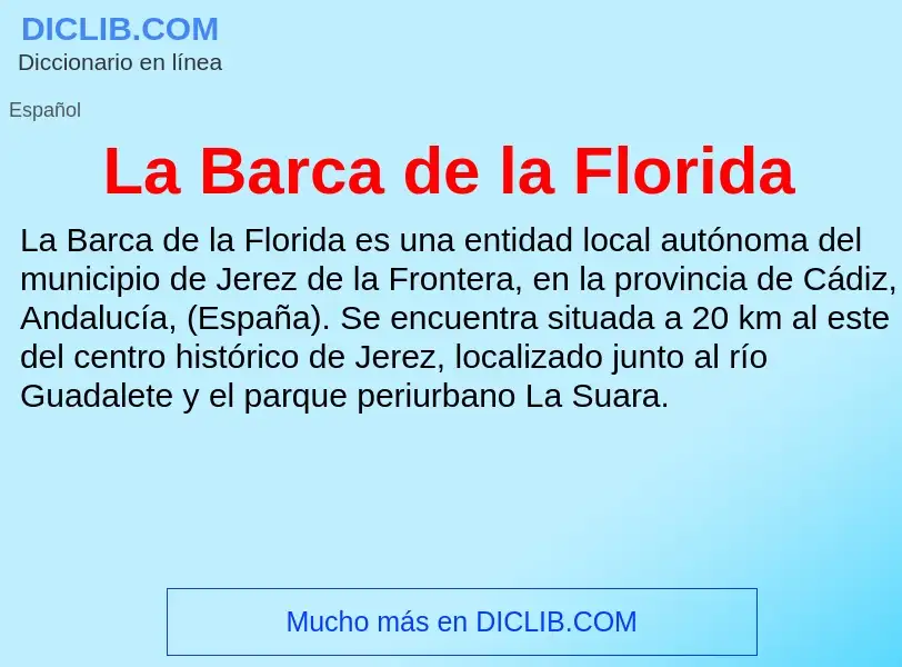 What is La Barca de la Florida - definition