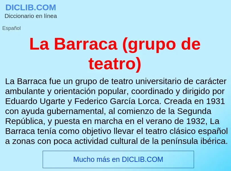 What is La Barraca (grupo de teatro) - definition