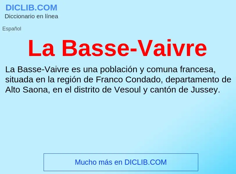 What is La Basse-Vaivre - definition