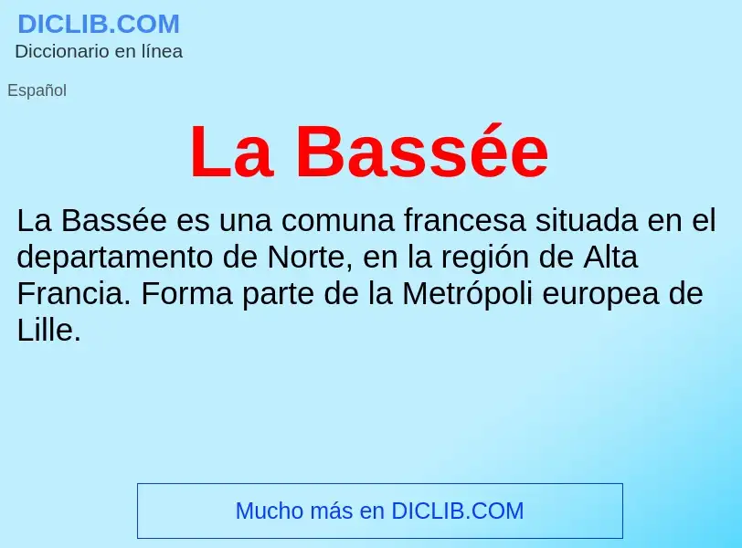 What is La Bassée - definition